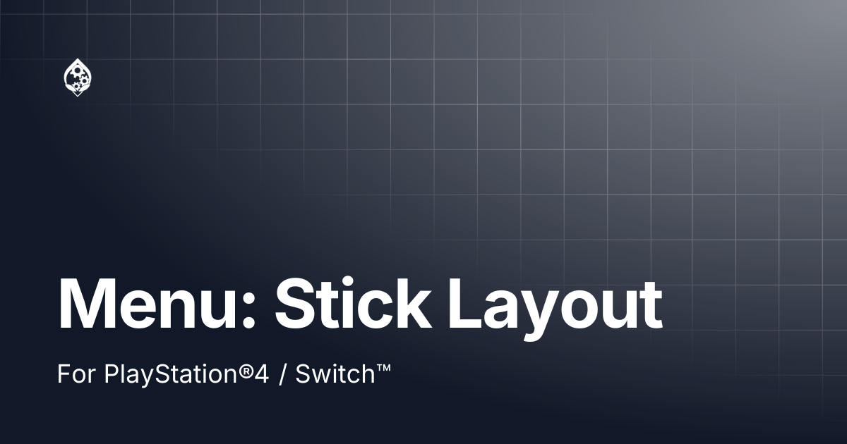Menu: Stick Layout | STRIKEPACK™ NEW EXPERIENCE | STRIKEPACK™
