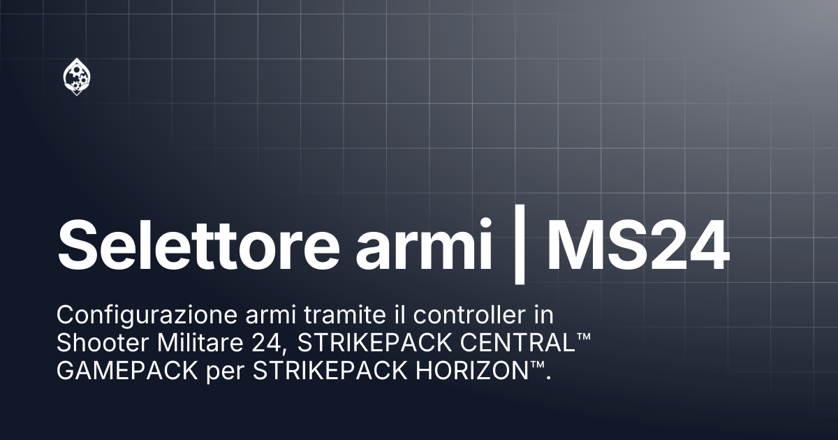 Selettore armi | MS24 | STRIKEPACK HORIZON™ (IT) | STRIKEPACK™