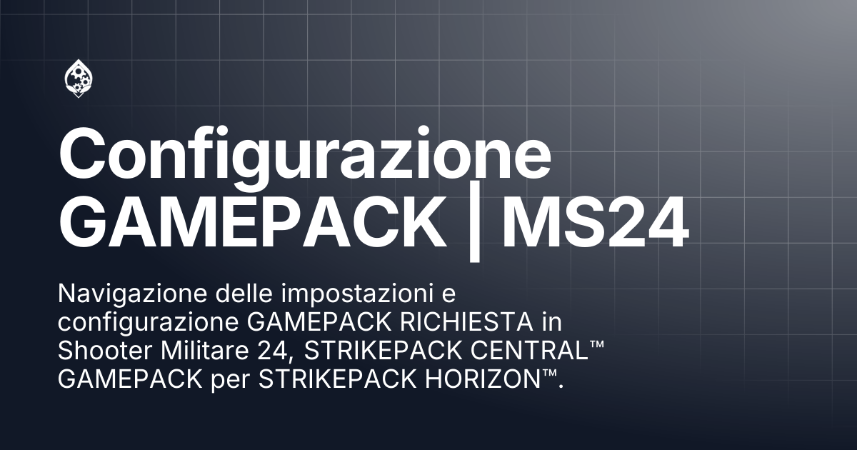 Configurazione GAMEPACK | MS24 | STRIKEPACK HORIZON™ (IT) | STRIKEPACK™