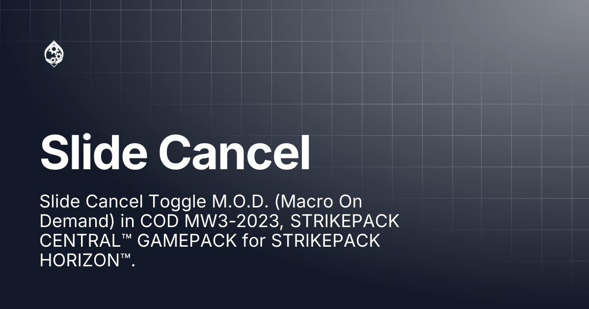 Slide Cancel | STRIKEPACK HORIZON™ | STRIKEPACK™