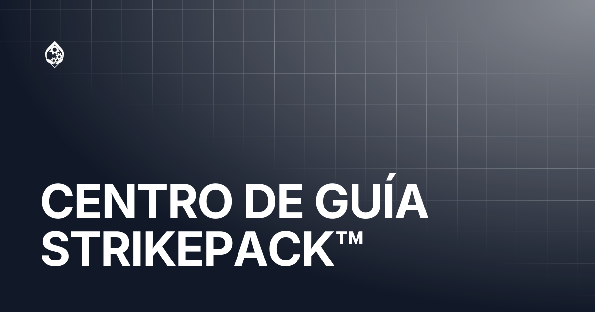 CENTRO DE GUÍA STRIKEPACK™ | STRIKEPACK™ GUIDE HUB (ES) | STRIKEPACK™